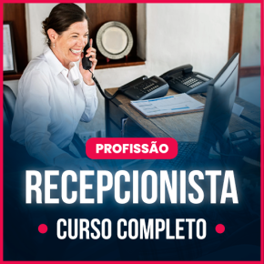 [Curso Completo de Recepcionista]