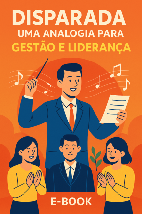 [🎯 DISPARADA – UMA ANALOGIA PARA GES...]